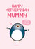 Cute Mother's Day Card - Funny Penguin created by Twisted Haggis