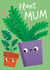 Cute Funny Mother’s Day Card - Plant Mum created by Sophie Kent Illustration
