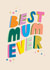 Pretty Mother's Day Card - Best Mum Ever created by Raspberry Blossom