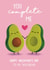 Cute Valentines Day Card - Avocados - For boyfriend - You Complete Me created by Sophie Kent Illustration