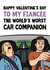 Funny Valentine's Card for Fiancée - The World's Worst Car Companion created by Woody's Design