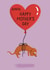 Cute Mother’s Day Card - Daschund Sausage Dog Balloon - For Auntie created by Sophie Kent Illustration