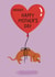 Cute Mother’s Day Card - Daschund Sausage Dog Balloon - For Nanny created by Sophie Kent Illustration