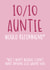 Cute Aunt Birthday Card - 10/10 Auntie - Would Recommend created by Brogan Thomas