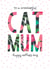 Cute Mother's Day Card - To a wonderful Cat Mum created by The Boy and the Bear