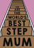 Stairs Mother's Day Card - For Step mum created by Designer By Lockdown