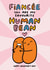 Cute Valentines Day Card For Fiancee - Pun - You Are My Favourite Human Bean created by Arrow Gift Co