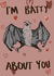 Funny Valentine's Day Card - Batty About You created by Harriet Lowther