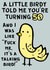 Turning 50 - A Little Birdy Told Me It Was Your Birthday - 50th Birthday Card created by Designs By Andy
