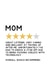 Cheeky Mother's Day Card - Mom 4 Star Review created by Jeff and the Squirrel