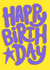 Colourful bold Happy Birthday Card created by Brand13