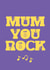 Quirky Mother's Day Card For Mums Who Rock created by Teri Creative