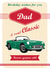Classic birthday-Dad-classic sports car- a real classic never grows old created by 0nly Me!