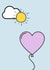 Cute heart balloon and sunshine card to send some love to that special person created by Oh Man!