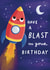 Cute Birthday Card - Rocket Ship Space - Have A Blast created by Sophie Kent Illustration