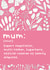 Funny Mother's Day Card - Definition of Mum - Cute - Superhero Multi-Tasker created by SideHustleVibes