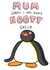 Funny Pingu Mothers Day Card - Naughty Child created by Bishop, Please!