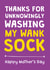 Funny Mother's Day card - from son - Wank sock created by Cookie Design