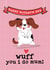 Cute Mother's Day Card - From the Dog - Wuff You I Do Mum created by Mrs Best Paper Co.