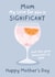 Funny Mother's Day Card - Significant Gin Serving created by Fliss Muir