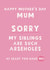 Cheeky Mother’s Day card - Sorry my siblings are arseholes created by Giddy Kipper