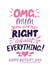 Funny and Heartfelt Mother's Day card - Right About Everything created by Superlush Cards