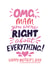 Funny and Heartfelt Mother's Day card - Mam - Right About Everything created by Superlush Cards