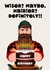 Wiser? Maybe Hairier? Definitely!! - Funny Beard Birthday Card For Him created by Folio | Ian Owen