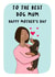 Cute Mother’s Day card - Best Dog Mum - Dachshund - Sausage Dog created by TheYoungBandit .