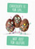 Funny Egg Easter Card - Chocolate is for Life created by Quitting Hollywood