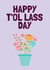 Cumbria Mother's Day Card - Happy T'ol Lass Day created by Cumbria Guru