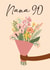 Pretty 90th Birthday Card - for Nana created by Quinton cards