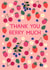 Pretty Thank You Card - Thank You Berry Much created by Pear Tree Press