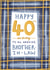 Classic 40th Birthday card - for Brother-in-law created by Juniper and Rose Studio