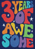 Fun 3rd Birthday Card - 3 Years Awesome created by Rebecca McConnachie