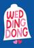 Cute Wedding Card - Ding Dong - Wedding Bells created by Stoats & Weasels