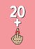 Rude 21st Birthday Card - 20 + 1 - Middle Finger created by fyou cards