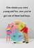 Funny Birthday Card - Pill time created by Bold & Bright Cards