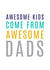 Cheeky Fathers Day Card - Awesome Kids Come from Awesome Dads created by Megan Claire