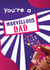 Cute Father's Day Card - Cadbury Marvellous Creations - Marvellous Dad created by Quinton cards