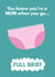 Funny Mother's Day Card - Big Pants - You're a Mum When You Go Full Brief created by My Kinda Mum