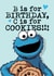 Funny Birthday Card - Sesame Street - Cookie Monster created by Mrs Best Paper Co.