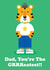 Cute Father's Day Card - Tiger - Dad, You're The GRRReatest!! created by Studio Boketto
