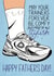 Funny Father's Day Card - Dad - Dad's Shoes - How Stylish! - Trending created by milclark.creative