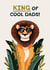 Cute Father's Day Card - Lion - King of Cool Dads! created by Folio | Ian Owen