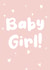 Cute Baby Girl Card - New Baby - Baby Girl created by Hayley Warhurst Design