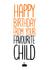 Favourite child birthday card for parent, mum, dad, dog, funny created by prints by beth