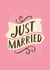 Classic Wedding Card - Typography - Just Married created by Cazadore designs