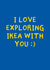 Cute Anniversary Card - Love Exploring IKEA with You created by Becky Alice