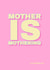 Funny New Baby Card - Mother is Mothering - Trending Card for New Mum created by IOH PRINTS
